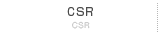 CSR
