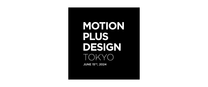 Motion Plus Design Tokyo
