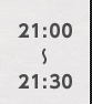21:00〜21:30